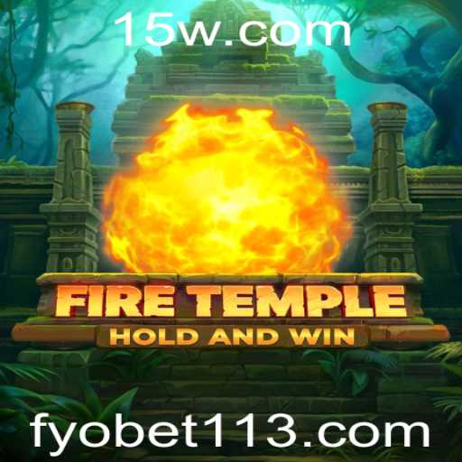 FireTemple: Um Guia Completo do Jogo Popular com Fyobet11